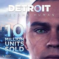 Quantic Dream官方宣布 《底特律：化身为人》全球销量现已突破1000万份